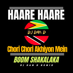 Haare Haare x Chori Chori (DJ DAN D NYC) DOWNLOAD NOW