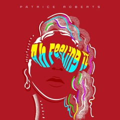 Related tracks: Patrice Roberts - Ah Feeling It (2024 Soca)