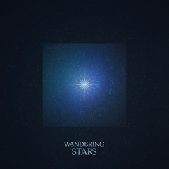 Wandering Stars