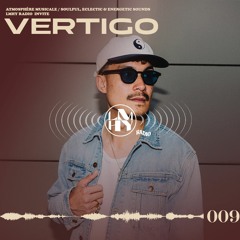 LMHY Radio #009 | Vertigo (Soulful, Eclectic & Energetic Sounds)