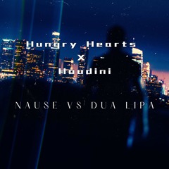 Hungry Hearts X Houdini | Nause VS Dua Lipa (Insider One Mashup) FREE DOWNLOAD