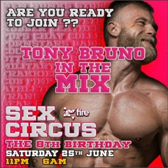 Exclusive Sex Circus Playroom Mix - June 25th @ Fire