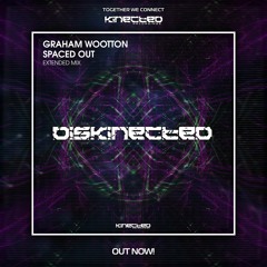 Graham Wootton - Spaced Out (Extended Mix) [OUT NOW]