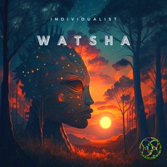 Individualist Feat - Watsha [m]