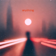 Anything