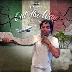 out the way