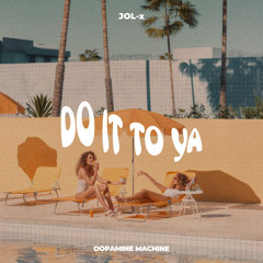DO IT TO YA (Extended Mix)