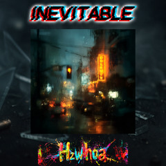 Inevitable