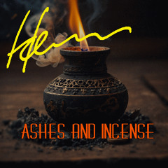 Ashes and Incense