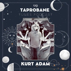 KURT ADAM | TAPROBANE TUNES 129