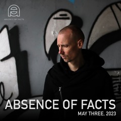 Absence Of Facts - May Three - Live At SoundFactory Pt. 3/4