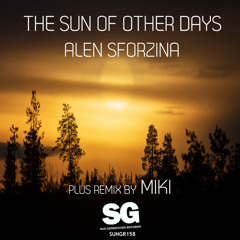 Alen Sforzina  -  The Sun of Other Days (original mix snippet)