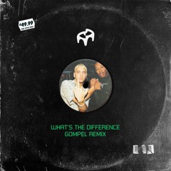Dr. Dre - What's The Difference (GOMPEL Remix)