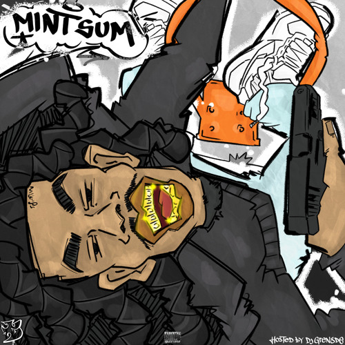 10KDunkin - Mint Sum [Prod: Capcrunchbeats] [@DJGREN8DE EXCLUSIVE]