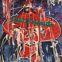 Just Friends ~ De Gast (Prod. Rick)