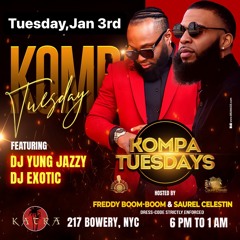 Kompa Tuesdays 1-3-24 "Happy New Year"