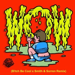 Neil Jackson - Wow (B!tch Be Cool X Smith & Sorren Remix)[Radio Edit]
