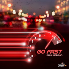 Ollie Hanson - Go Fast (Extended Mix)
