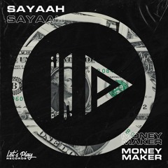 Money Maker - OUT NOW !