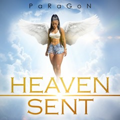 Paragon- Heaven Sent