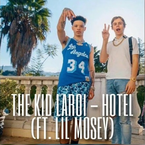 The Kid LAROI - Hotel (Ft. Lil Mosey) Full Unreleased Song