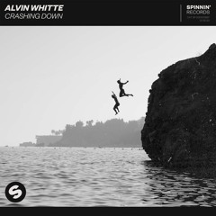 Alvin Whitte - Crashing Down [OUT NOW]