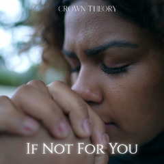 If Not for You