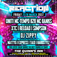 Reaction Live! DJ Express Mc Tempo B2B Mc Banks 25/03/2022 @The Quinn’s Inn - Spennymoor