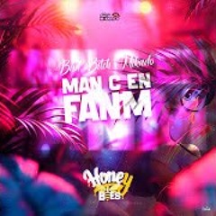 MAN C EN FANM BAD BITCH X MIKADO
