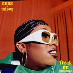 AVAA x MISSY - FREAK ON (REMASTERD)