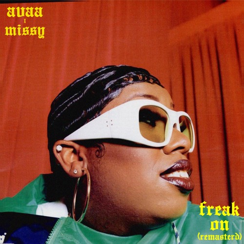 AVAA x MISSY - FREAK ON (REMASTERD)