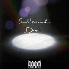 Just Friends (feat. Jae Breeze)