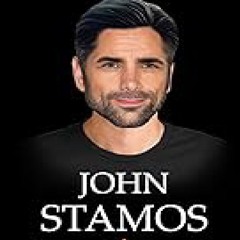 * John Stamos: The Biography  EBOOK #pdf