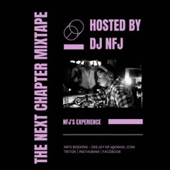 The Next  Chapter Mixtape Mix By Dj Nfj
