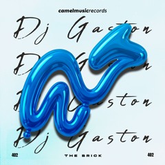 dj gaston the brick original mix 2025
