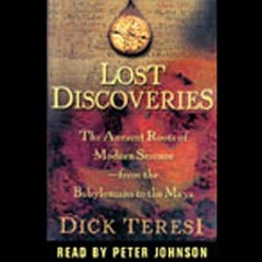 [Download] PDF 💕 Lost Discoveries: The Ancient Roots of Modern Science from the Baby