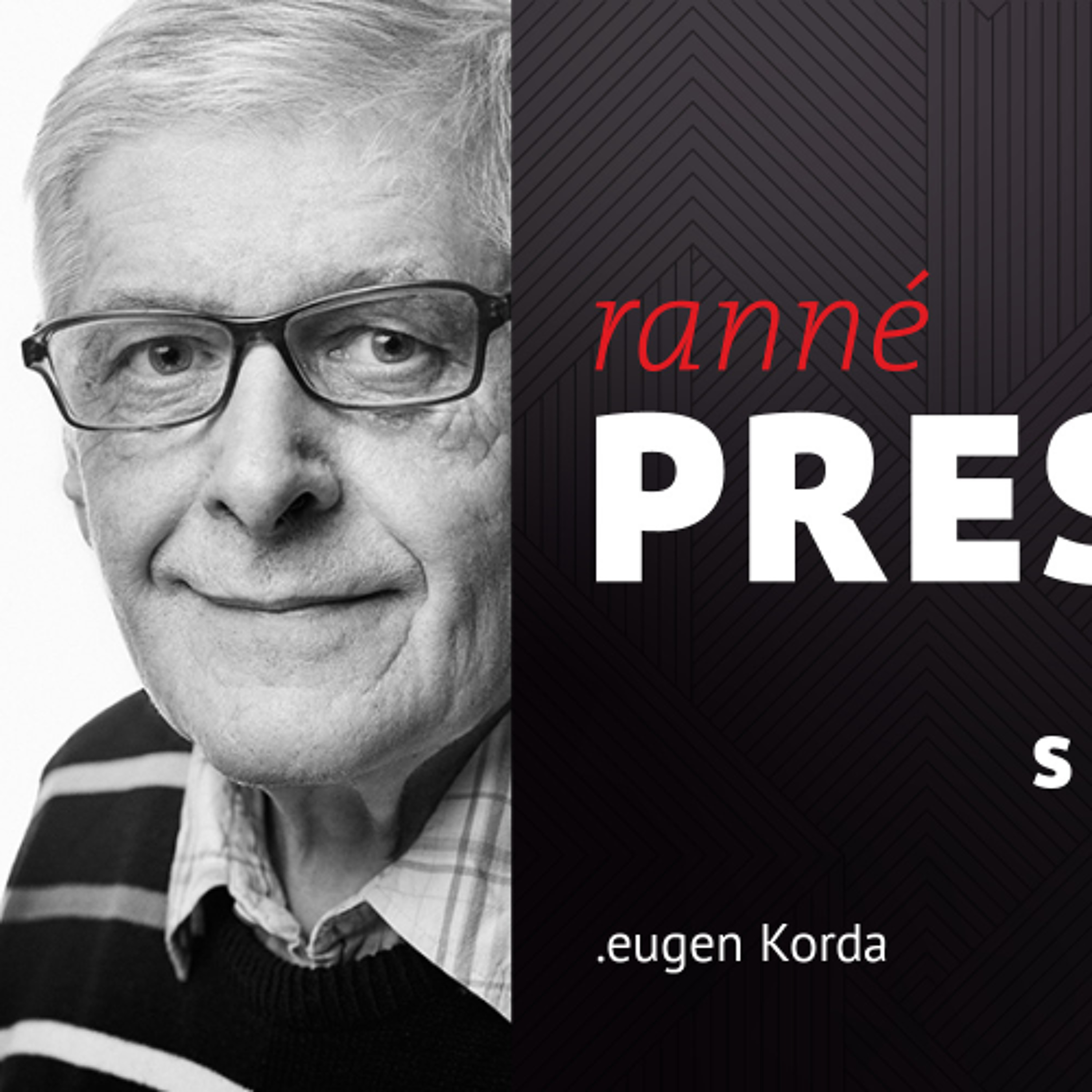 Ranné presso s .týždňom – Štvrtok