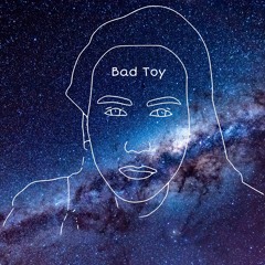 Bad Toy