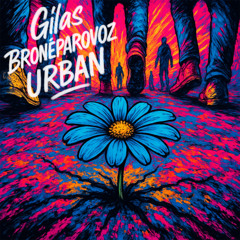 Gilas,Broneparovoz - Urban