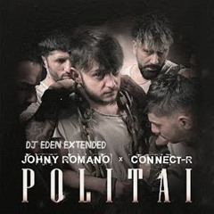 JOHNY ROMANO & CONNECT-R - Politai (DJ Eden extended)