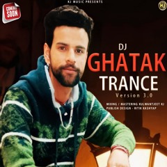 DJ Ghatak Trance  Version 2.0 (Original)
