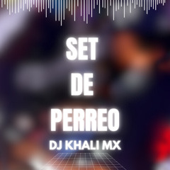 dj set de perreo DJ KHALI MX