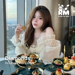 Diamonds - Hdung x Forkenyk (Reup)