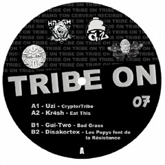 Tribe On 07 Uzi - CryptorTribe