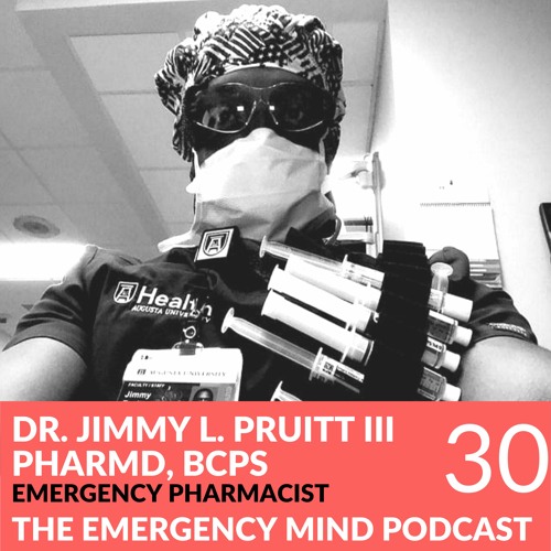 30: Jimmy Pruitt PharmD on Pride in Preparation