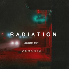 Radiation (Original Mix) 🎧