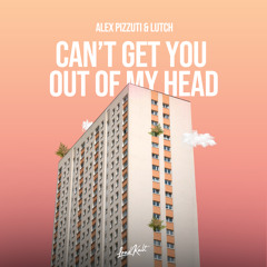 Can't Get You Out of My Head