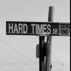 Hard Times ft. Flames Bond
