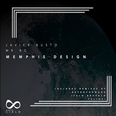 PREMIERE: Mr BC & Javier Busto - Memphis Design (Disco Mix) [Espacio Cielo]