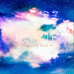 MIRACLE - ALANKARA & JAZZY D